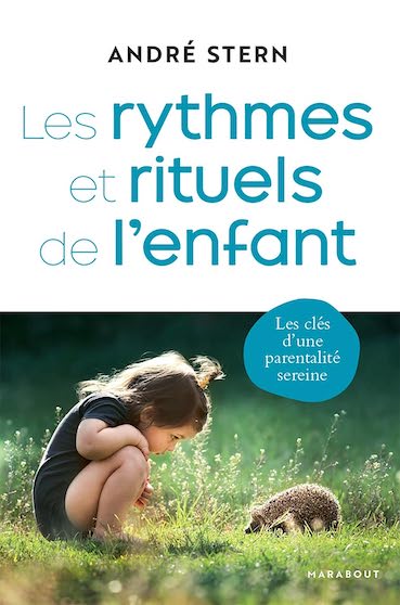 Les rythmes et rituels de l'enfant